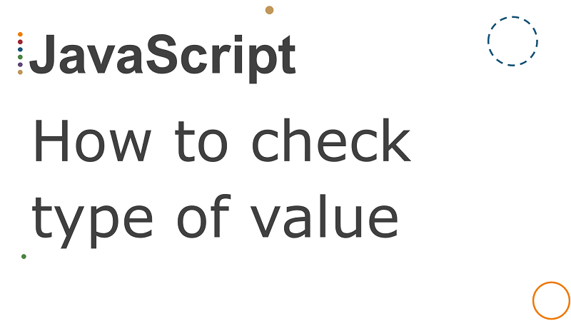 JavaScript check type of a value using check-more-types library