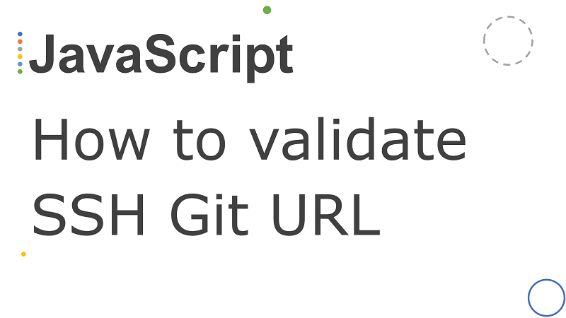 JavaScript check if a string is valid SSH git URL using check-more-types library