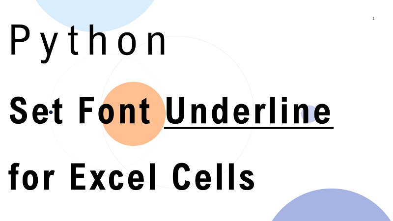 Python OpenPyXL Font Underline for Excel Cells
