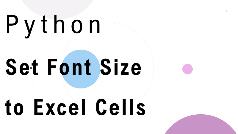 Python OpenPyXL Set Font Size of Excel Cells