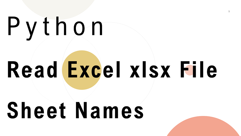 Python Read Excel xlsx File Sheet Names using OpenPyXL
